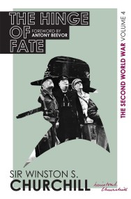 The Second World War: The Hinge Of Fate