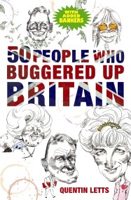 50 People Who Buggered Up Britain