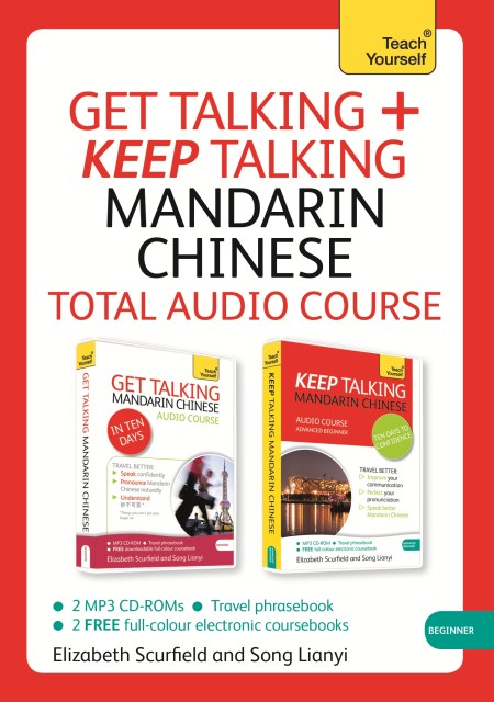 Get Talking and Keep Talking Mandarin Chinese Total Audio Course