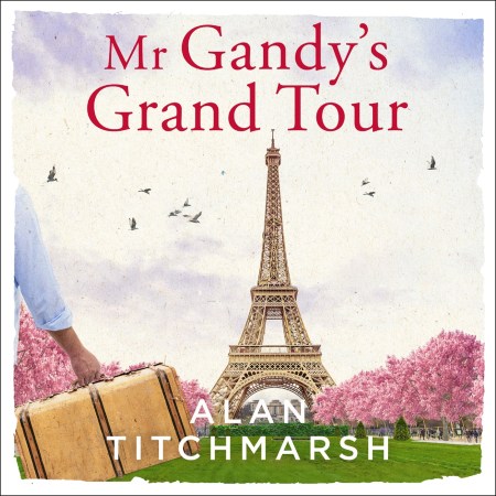 Mr Gandy's Grand Tour