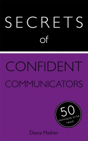 Secrets of Confident Communicators