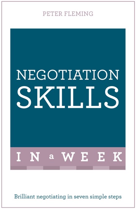 Negotiation Skills In A Week