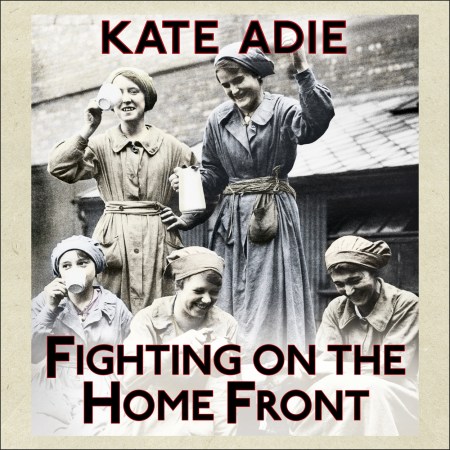 Fighting on the Home Front