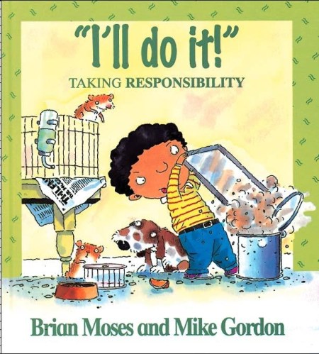 Values: I’ll Do It – Taking Responsibility