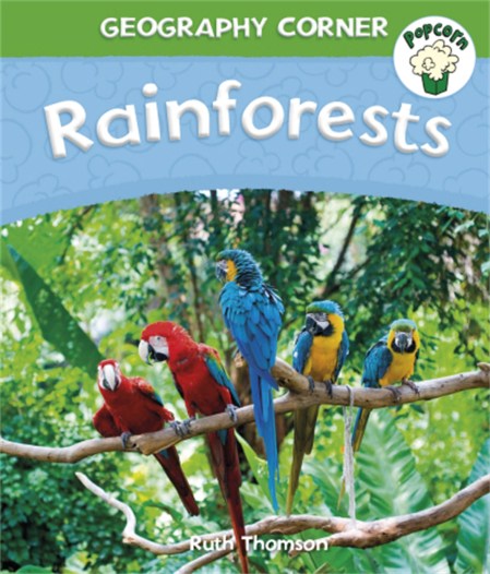 Popcorn: Geography Corner: Rainforests