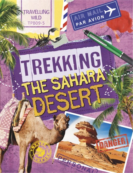 Travelling Wild: Trekking the Sahara