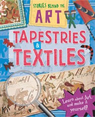 Stories In Art: Tapestries and Textiles