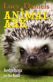 Animal Ark: Hedgehogs in the Hall