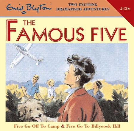 Famous Five: Five Go Off To Camp & Five Go To Billycock Hill