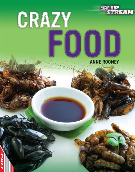 EDGE: Slipstream Non-Fiction Level 2: Crazy Food