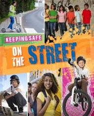 Keeping Safe: On the Street