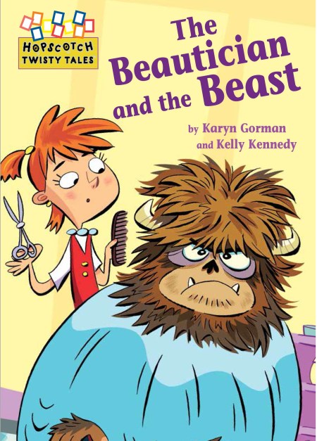 Hopscotch Twisty Tales: The Beautician and the Beast