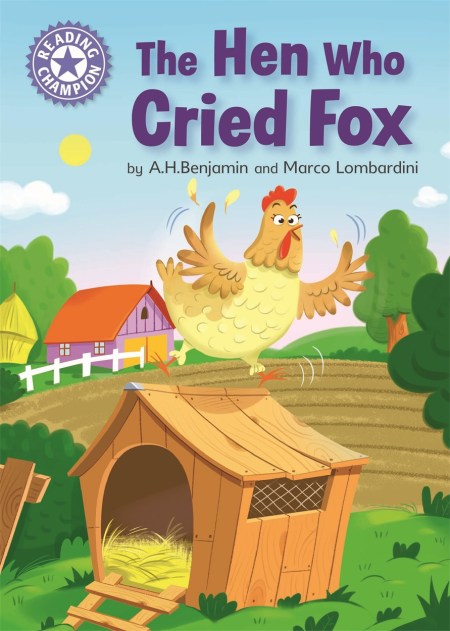 Reading Champion: The Hen Who Cried Fox