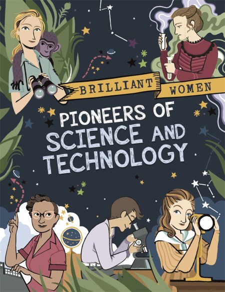 Brilliant Women: Pioneers of Science and Technology