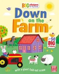 Big Stickers for Tiny Hands: Down on the Farm