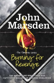 The Tomorrow Series: Burning for Revenge