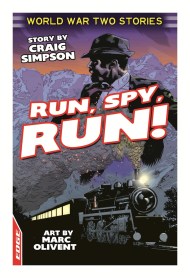 EDGE: World War Two Short Stories: Run, Spy, Run!