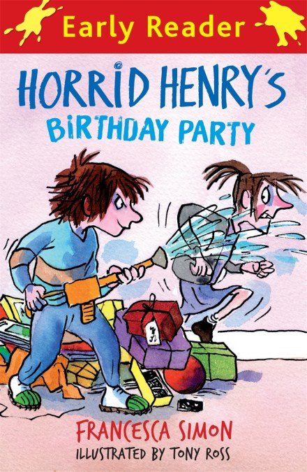 Horrid Henry Early Reader: Horrid Henry’s Birthday Party