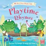 My Very First Rhyme Time: Playtime Rhymes