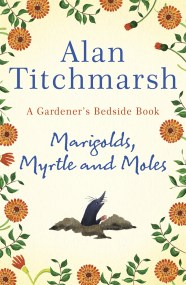 Marigolds, Myrtle and Moles