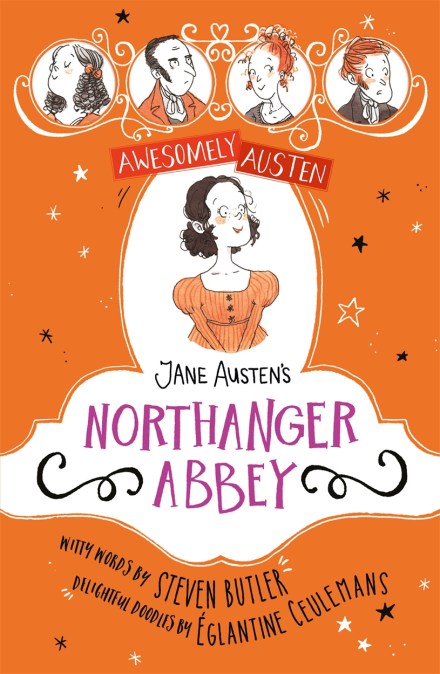 Awesomely Austen – Illustrated and Retold: Jane Austen’s Northanger Abbey