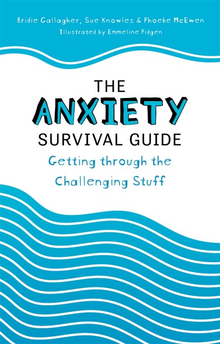 The Anxiety Survival Guide