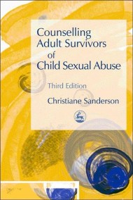 Counselling Adult Survivors of Child Sexual Abuse