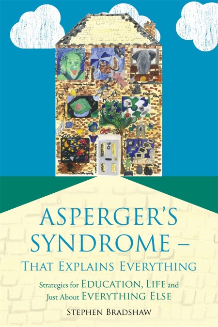 Asperger’s Syndrome – That Explains Everything