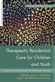 Therapeutic Residential Care for Children and Youth