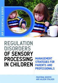 Understanding Regulation Disorders of Sensory Processing in Children