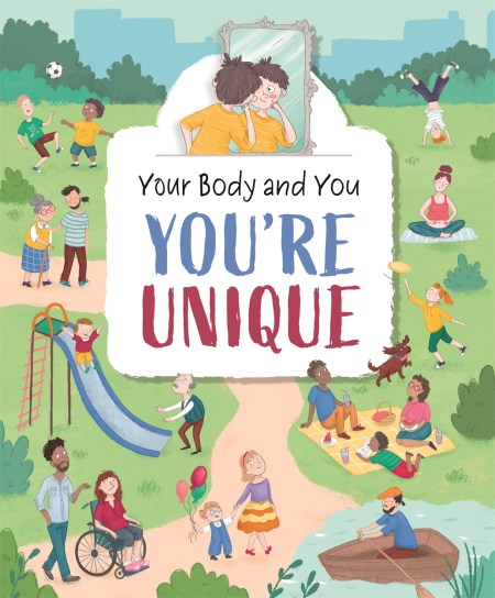 Your Body and You: You’re Unique!