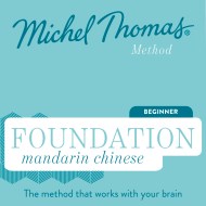 Foundation Mandarin Chinese (Michel Thomas Method) - Full course