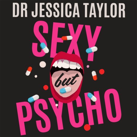 Sexy But Psycho