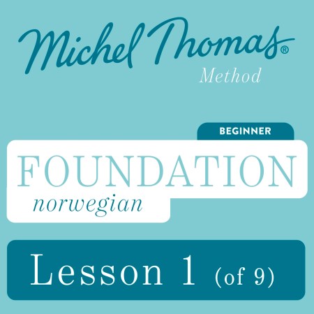 Foundation Norwegian (Michel Thomas Method) – Lesson 1 of 9