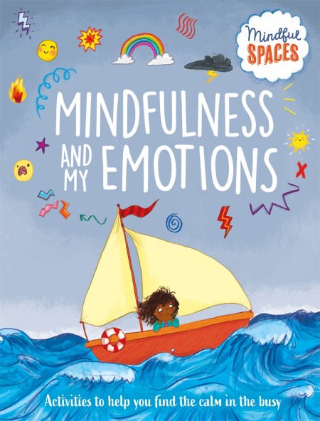 Mindful Spaces: Mindfulness and My Emotions