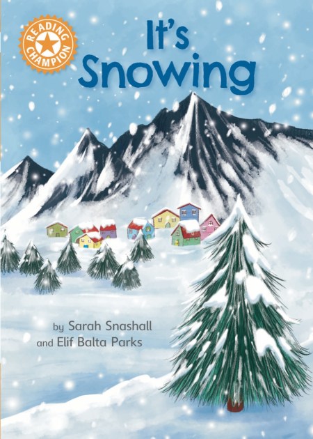 Reading Champion: It’s Snowing