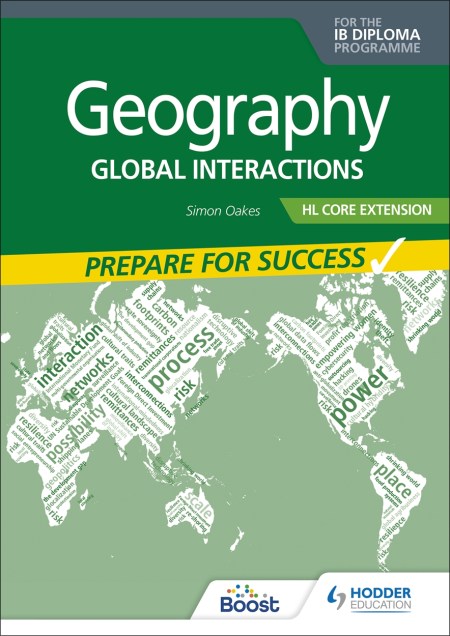 Geography for the IB Diploma HL Extension: Prepare for Success Boost eBook