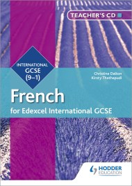 Edexcel International GCSE French Teacher’s CD-ROM Second Edition