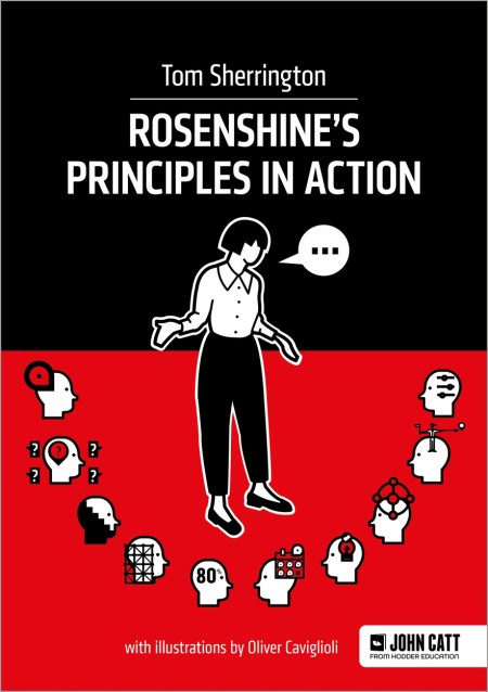 Rosenshine’s Principles in Action