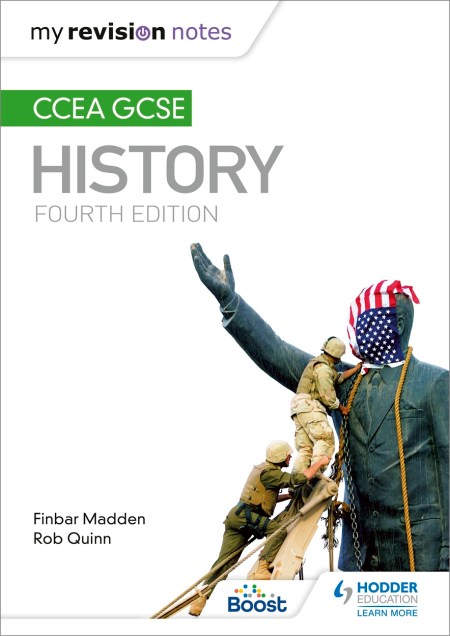 My Revision Notes: CCEA GCSE History Fourth Edition