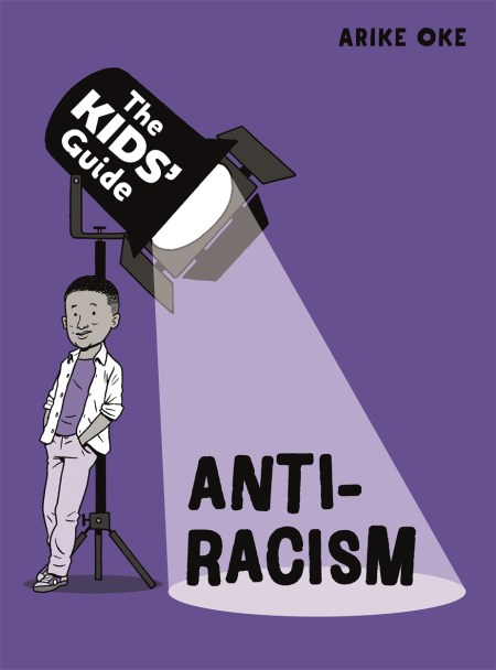 The Kids’ Guide: Anti-Racism