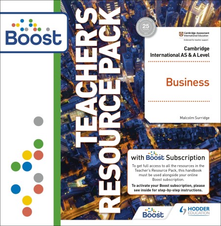 Cambridge International AS & A Level Business Teacher's Resource Pack with Boost Subscription