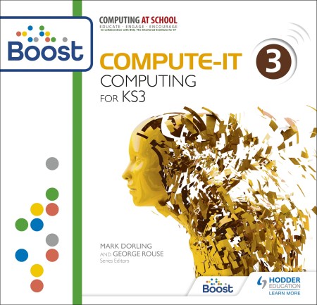 Compute-IT: Student’s Book 3 – Computing for KS3 Boost Premium