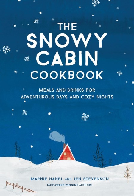 The Snowy Cabin Cookbook