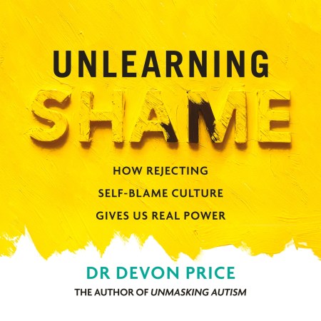 Unlearning Shame