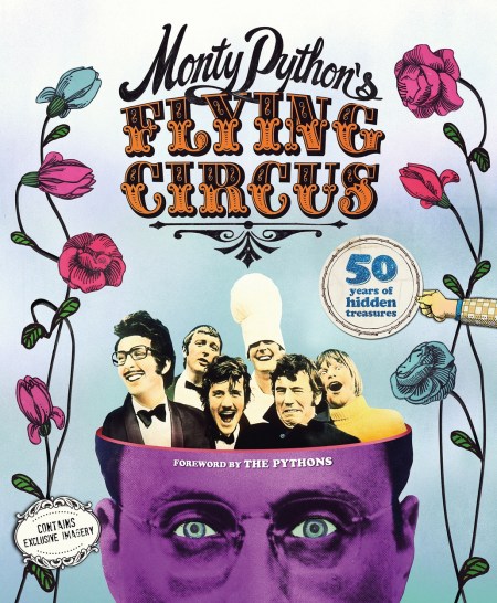 Monty Python’s Flying Circus: 50 Years of Hidden Treasures