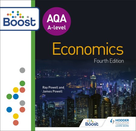 AQA A-level Economics Fourth Edition: Boost Core