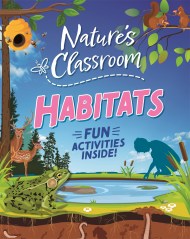 Nature’s Classroom: Habitats