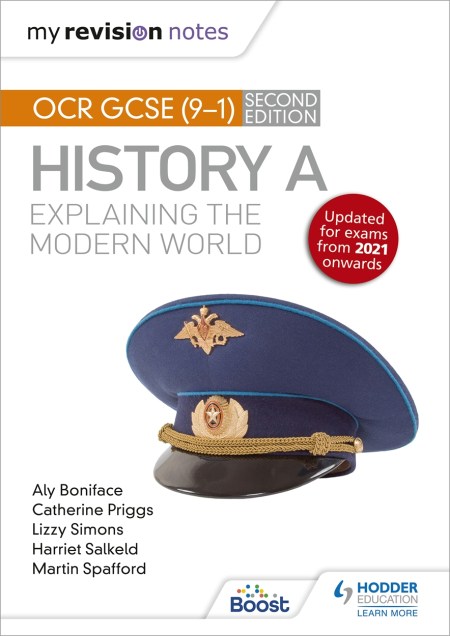 My Revision Notes: OCR GCSE (9-1) History A: Explaining the Modern World, Second Edition: Boost eBook