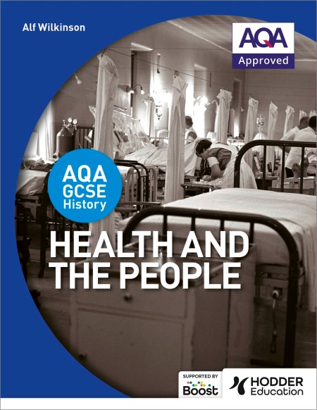 AQA GCSE History: Health and the People: Boost eBook